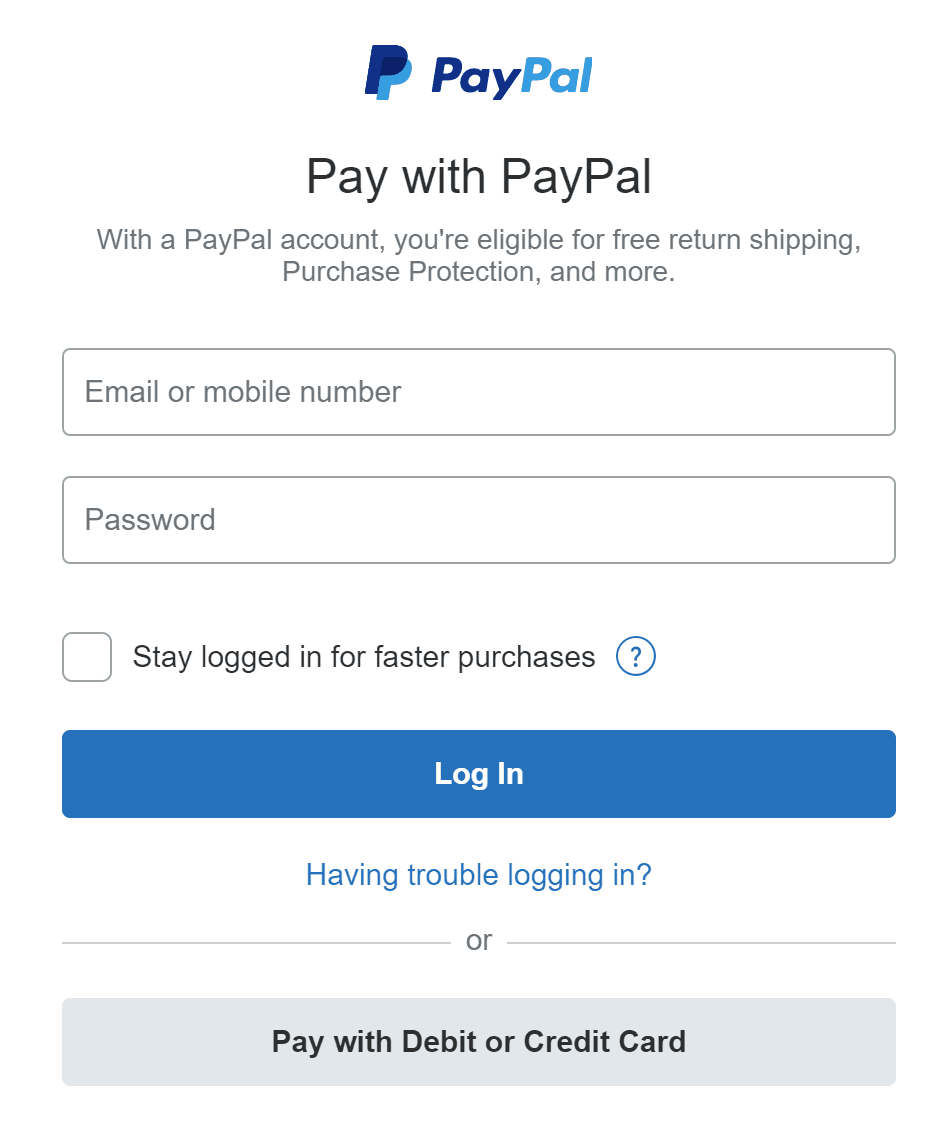 Image represents a PayPal login page.  At the top, the PayPal logo is displayed prominently. Below the logo, the header 'Pay with PayPal' is shown, followed by a subtitle explaining the benefits of using a PayPal account, including free return shipping and Purchase Protection.  The main body of the page contains two input fields: one for 'Email or mobile number' and another for 'Password.'  A checkbox labeled 'Stay logged in for faster purchases' is positioned below the password field, accompanied by a question mark icon likely linking to a help page. A blue 'Log In' button initiates the login process.  Below the login button, a hyperlink 'Having trouble logging in?' provides access to troubleshooting resources.  Finally, an 'or' separator precedes a button labeled 'Pay with Debit or Credit Card,' offering an alternative payment method.  No data flows are explicitly shown; the interaction is implied through user input into the fields and clicking the buttons.