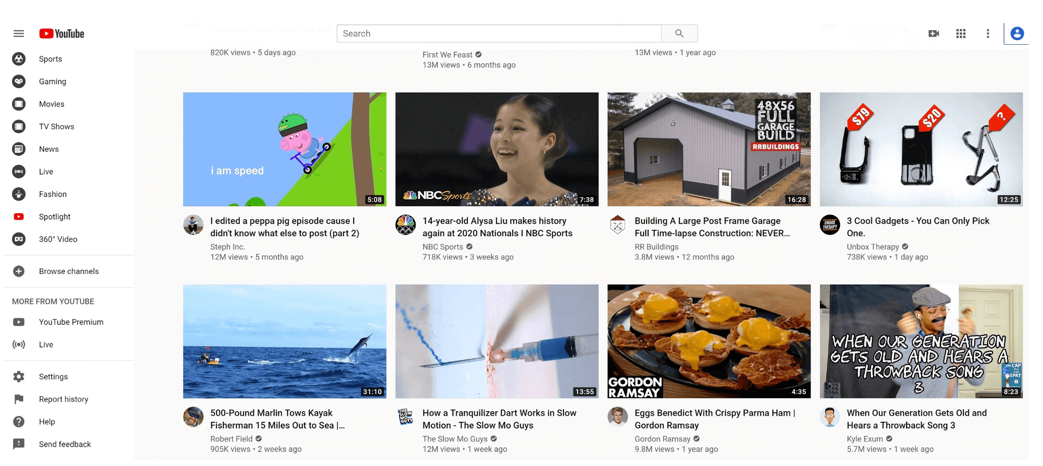 Image represents a screenshot of the YouTube website's homepage.  The left side displays a vertical menu bar with options for 'Sports,' 'Gaming,' 'Movies,' 'TV Shows,' 'News,' 'Live,' 'Fashion,' 'Spotlight,' '360° Video,' 'Browse channels,' and further options under 'MORE FROM YOUTUBE,' including 'YouTube Premium,' 'Live,' 'Settings,' 'Report history,' 'Help,' and 'Send feedback.'  The main area shows a grid of video thumbnails, each with a title, creator's name (often with a verified checkmark), view count, and upload date.  Examples include 'I edited a peppa pig episode cause I didn't know what else to post (part 2)' by Steph Inc., '14-year-old Alysa Liu makes history again at 2020 Nationals | NBC Sports' by NBC Sports, 'Building A Large Post Frame Garage Full Time-lapse Construction: NEVER...' by RR Buildings, and '3 Cool Gadgets - You Can Only Pick One.' by Unbox Therapy.  Each thumbnail displays a video duration.  At the top, a search bar is present with a search icon, and the user's profile icon is visible in the upper right corner, along with other settings icons.  The videos are arranged in a grid format, and no explicit connections are shown between them beyond their shared presence on the homepage.  Information flow is implicit; the user interacts with the menu and thumbnails to select and view videos.